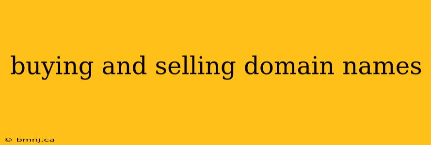 buying and selling domain names