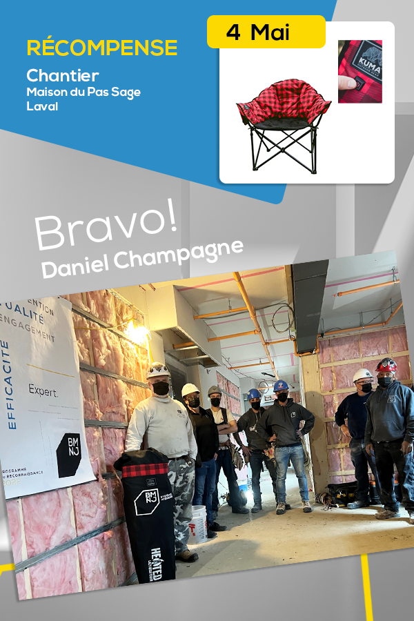 Daniel Champagne gagnant d'une chaise KUMA/LAZY BEAR chauffante sur le chantier résidentiel Maison du Pas Sage