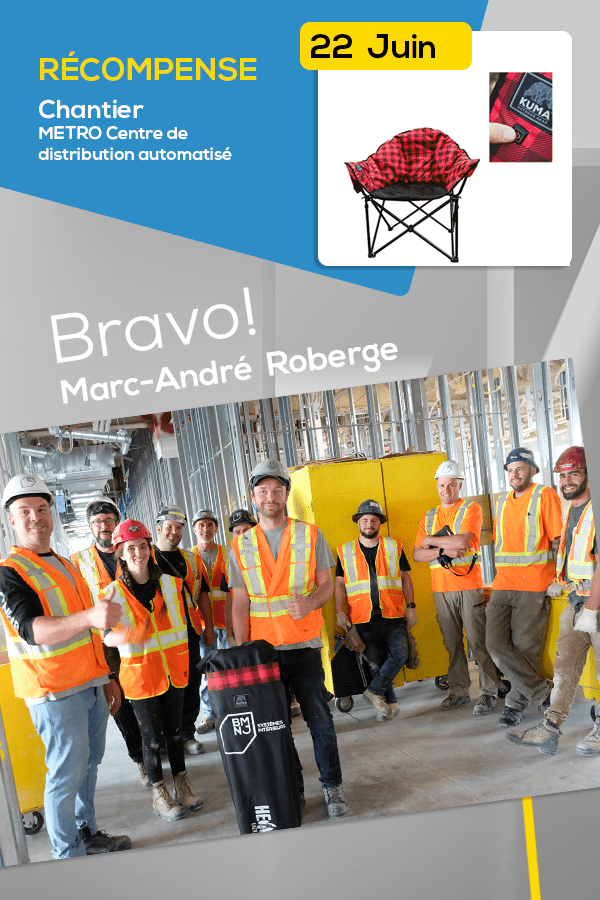 Marc-André Roberge gagnant d'une chaise KUMA/LAZY BEAR chauffante sur le chantier résidentiel Metro Terrebonne